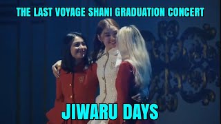 Jiwaru Days -  Shani Graduation Concert | The Last Voyage