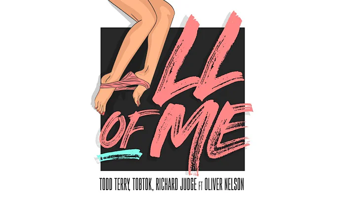 Todd Terry, Tobtok, Richard Judge, Oliver Nelson -...