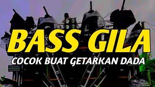 DJ BARAT TERBARU FULL BASS GILA KEREN ABIS  - DJ SUB WOFER BASS COCOK BUAT GETARKAN DADA