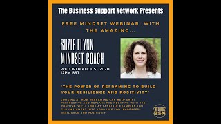 Free Mindset Webinar with Suzie Flynn! 'Power of reframing to build your resilience and positivity'