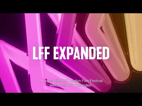How to Experience LFF Expanded – 64th BFI London Film Festival