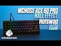 MCHOSE Ace 60 Pro Kutu Açılışı | %60 Düzen, Hall Effect Switch, 8K Hz Rapid Trigger Destekli Klavye!