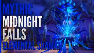Mythic Midnight Falls First Kill  |  Elemental Shaman PoV