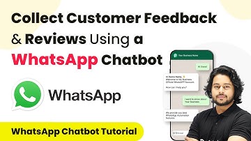 How to Collect Customer Feedback & Reviews Using a WhatsApp Chatbot