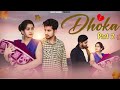 Dhokha  pregnant love story  bewafa love story   harsh rajora part 2