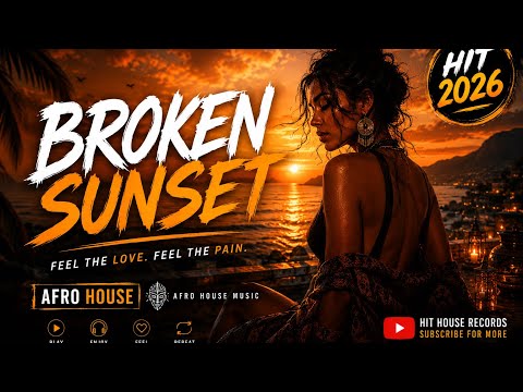 Broken Sunset | Pure Emotion in Afro House 🌅