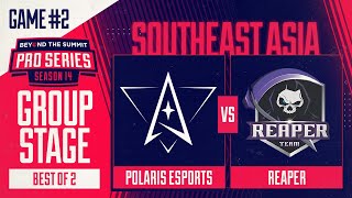 Polaris vs Reaper Game 2 - BTS Pro Series 14 SEA: Groups w/ Kips & hairy_freak