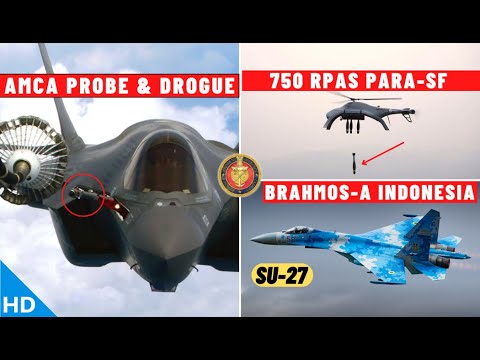Indian Defence Updates : AMCA Probe,Brahmos To Indonesia,750 drones For Para SF,New TEDBF Catobar