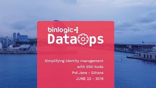 DataOps Barcelona 2018 - Simplifying identity management with SSO tools
