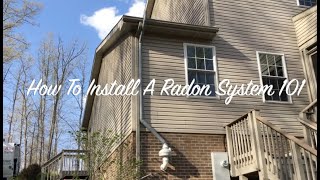 How to install a Radon System 101.