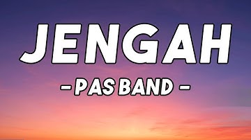 Jengah -  PAS Band || Lirik