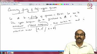 Lec 35 Commuting family of self-adjoint operators