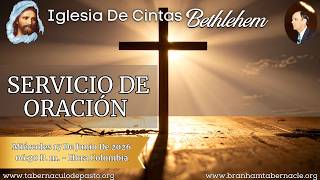 Servicio De Oración - Miércoles 17 De Junio Del 2026