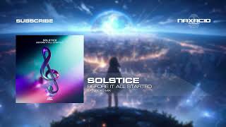 Solstice - Before It All Started (Extended Mix) Profile
