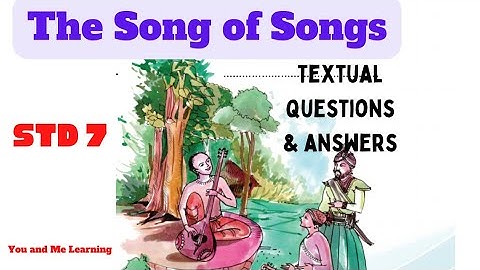 The Song of Songs, Std 7