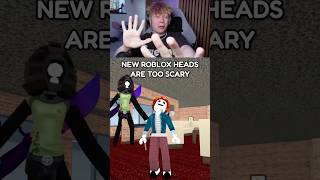 NEW ROBLOX FACES ARE SCARY 😭🙏