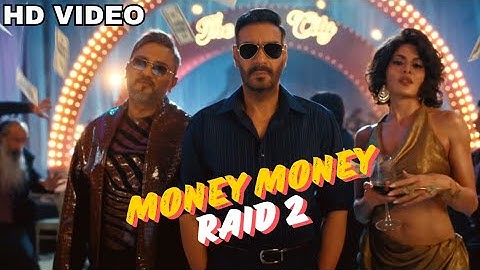 RAID 2: MONEY MONEY (Song) | Yo Yo Honey Singh, Ajay Devgn, Jacqueline F, Riteish D | Bhushan Kumar