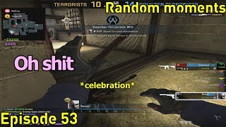 CS:GO | Random moments | Episode 53