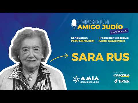 Sara Rus - Tengo un amigo judío - Temporada 2