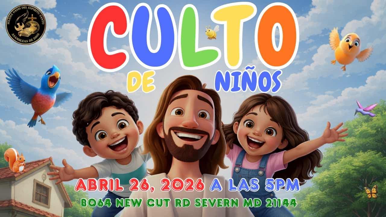 Culto dirigido por Oasis Kids | Abril 26,2026