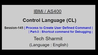 User defined command in CL (Part-3) | IBM i | AS400 | CLLE | cl programming in IBM i  | CLLE | IBMi