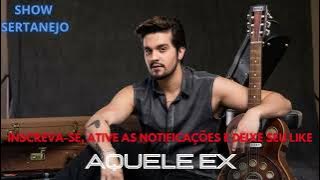Luan Santana  -  Aquele Ex