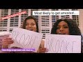 Juicy “who is most likely to” with Teala!