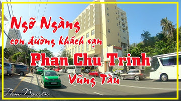 NGỠ NGÀNG con đường Phan Chu Trinh Vũng Tàu ✅ QUÁ CHỪNG khách sạn GẦN BIỂN | Tâm Nguyễn