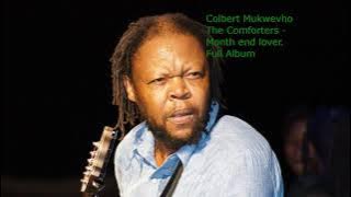 The comforters ( Colbert Mukwevho ) Month End Lover full Album