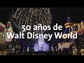 50 años de Walt Disney World 4K | Alan por el mundo