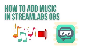 How to Add Music in Streamlabs OBS