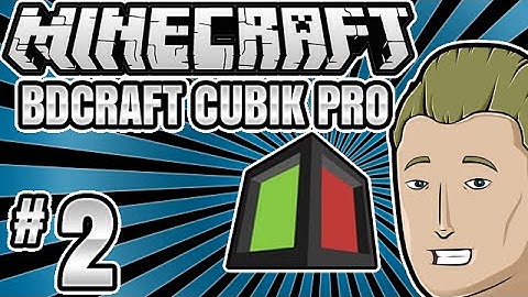 Minecraft: BDcraft Cubik Pro - Ep 2