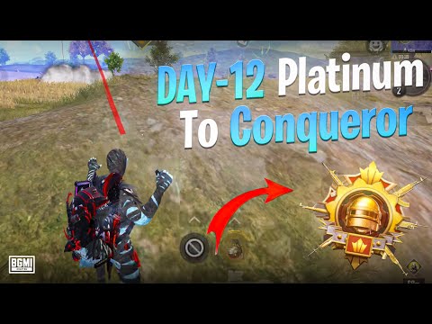 😱 DAY-12 Platinum To Conqueror ! Best 2 hours Strategy For Rank Push 😱