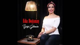 EDA DOGANAY YÜZÜ GÜLMESİN Resimi