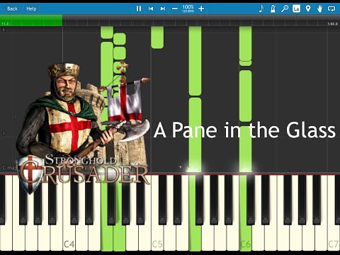Stronghold Crusader - A Pane in the Glass but it's converted to MIDI