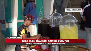 Kahramanmaraş Ilıca Yazın Dolup Taşıyor Hafta Sonu Nüfus 25 Bine Ulaşıyor