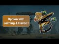 Ophion & Leiming Havoc Build Disappointing? + Full Match Gameplay #warrobots