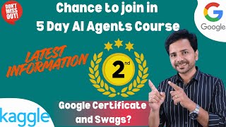 Last Chance to Join the 5-Day Google AI Agent Course!