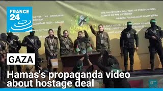 Hamas parades 'victory' in hostage deal with propaganda video condemned by IDF • FRANCE 24 English