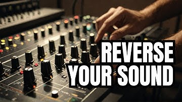 5 SHOCKING Ways to Elevate Your Sound with Reverse Reverb!