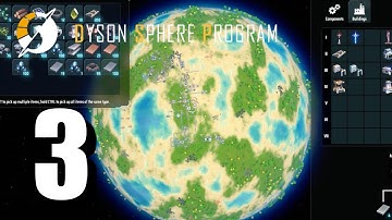 Dyson Sphere Program – The World Builder - No Commentary Walkthrough Part 3