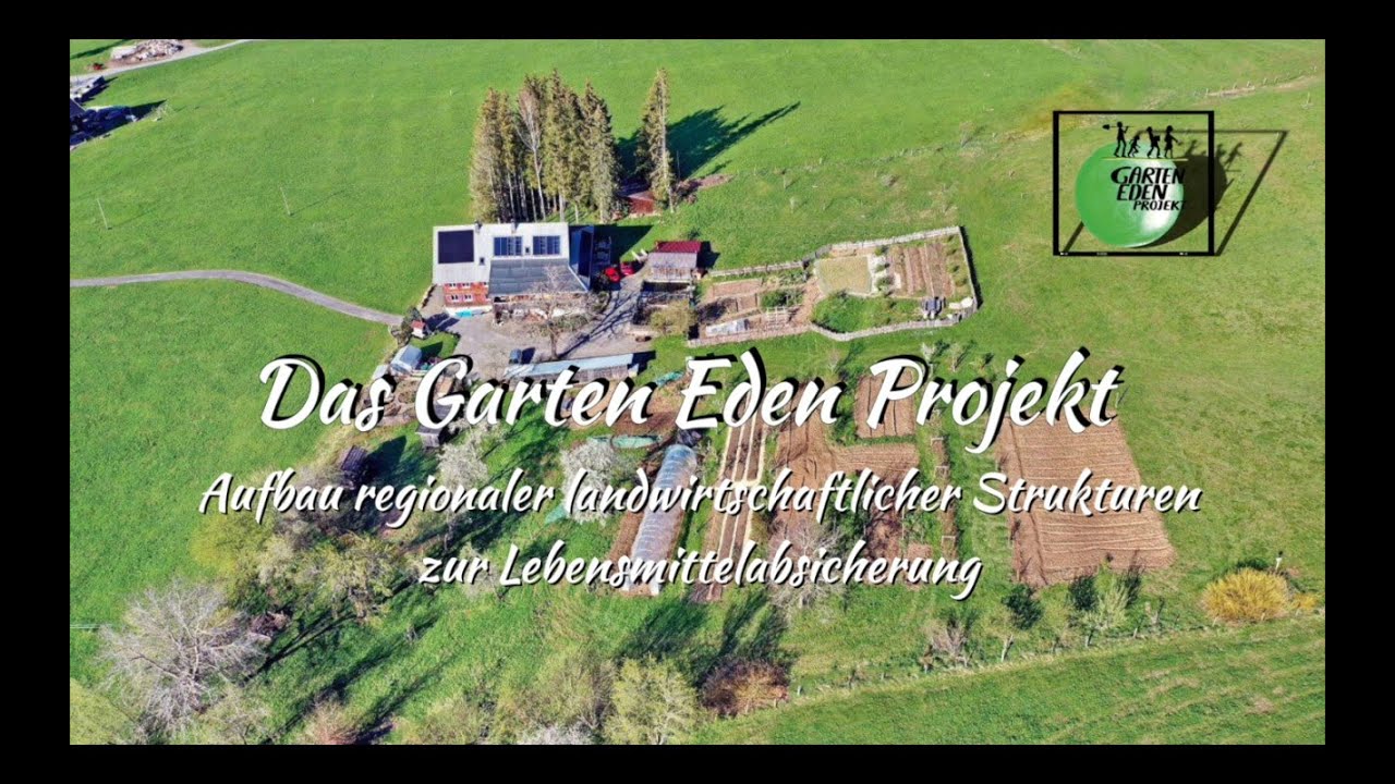 Das Garten Eden Projekt stellt sich vor YouTube
