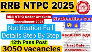 RRB NTPC New Vacancy 2025-26 | RRB NTPC Under Graduate Notification Out 2025 |  12th Pass |