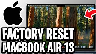 How To Factory Reset Macbook Air 13 - Full Guide