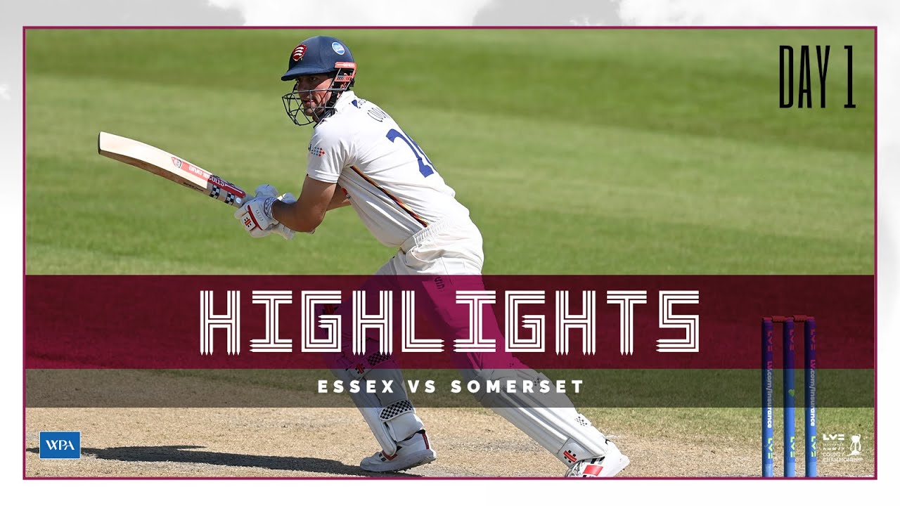 HIGHLIGHTS: Essex vs Somerset Day One County Championship