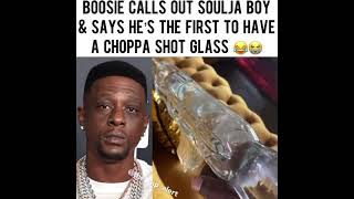 Boosie calls out Soulja boy saying he’s the first person to have a choppa shot glass 🔫🥃