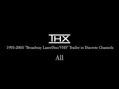 THX "Broadway LaserDisc/VHS" Deep Note in Discrete Channels