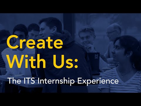 Create With Us: The ITS Internship Experience