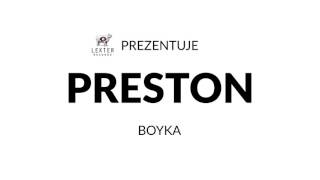Preston - Boyka [Lekter Records prezentuje]