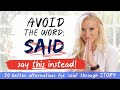 Alternatives for 'Said' in English